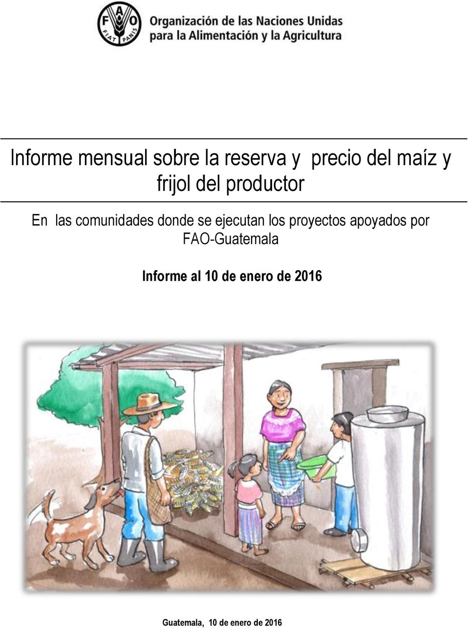 ejecutan los proyectos apoyados por FAO-Guatemala