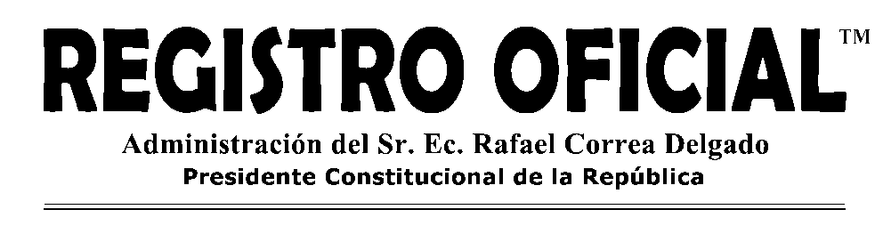 EDICIÓN ESPECIAL Año I - Nº 73 Quito, martes