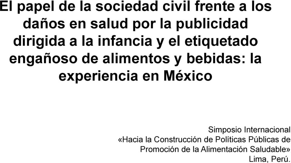 bebidas: la experiencia en México Simposio Internacional «Hacia la
