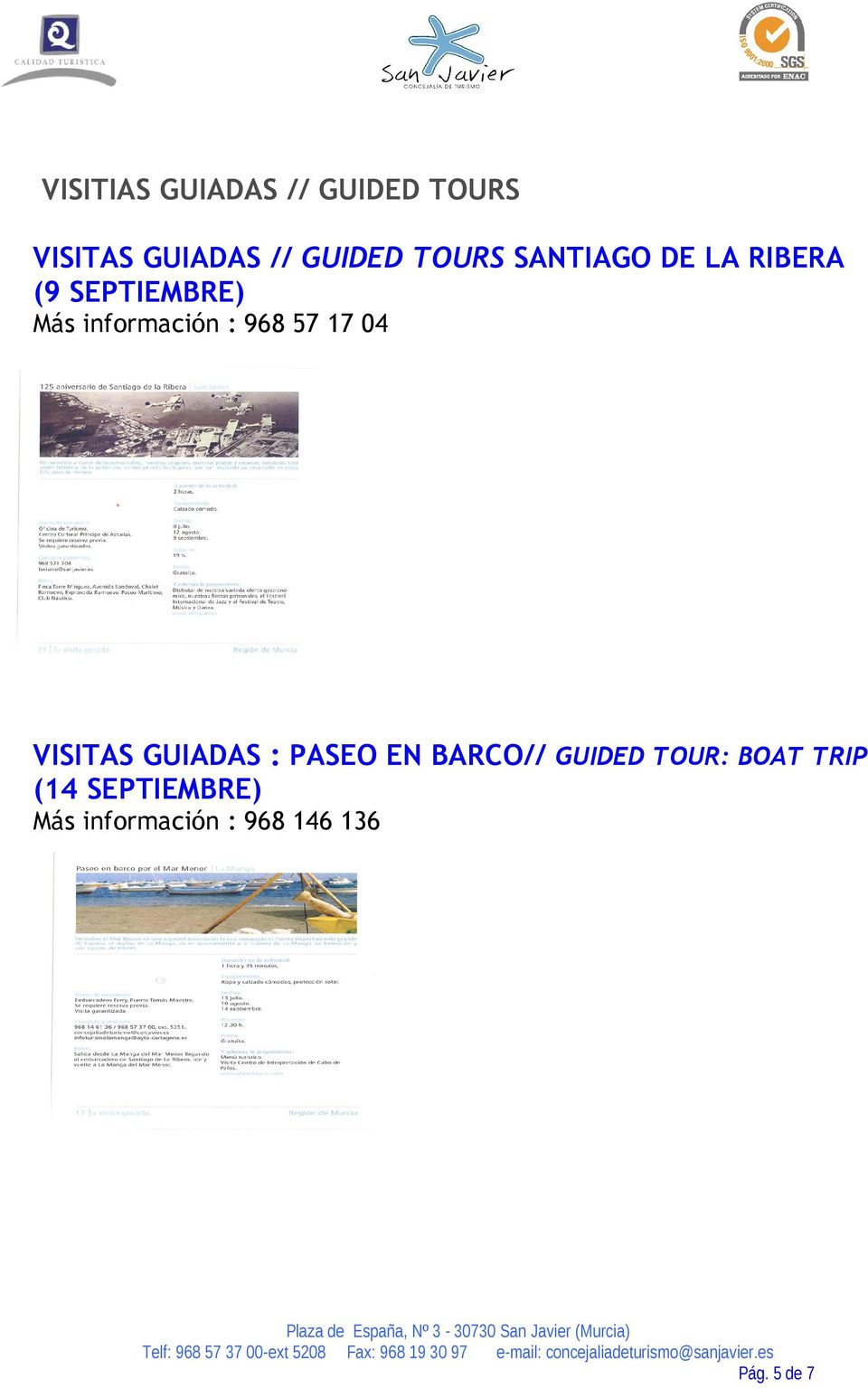 968 57 17 04 VISITAS GUIADAS : PASEO EN BARCO// GUIDED TOUR: