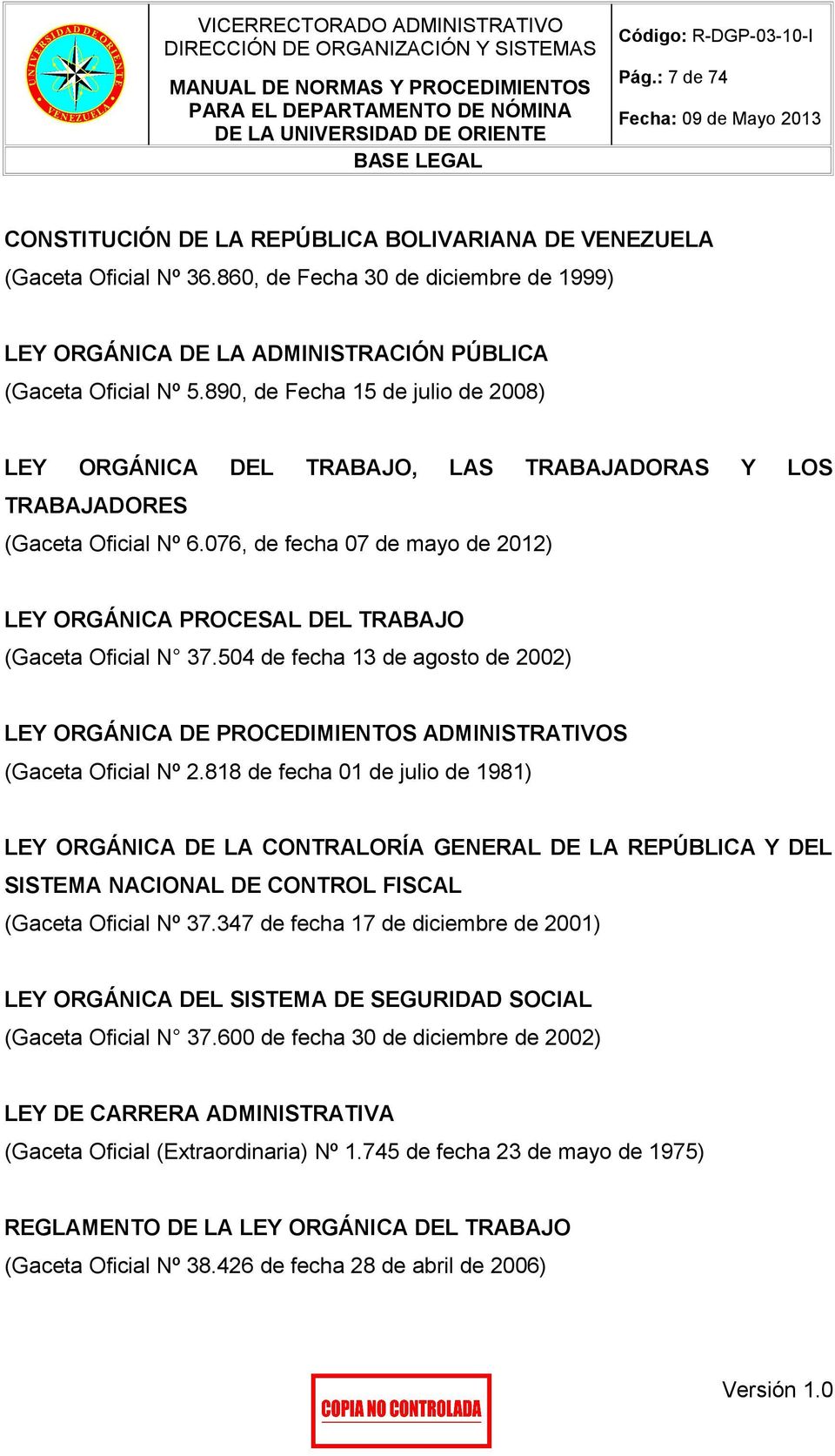 890, de Fecha 15 de julio de 2008) LEY ORGÁNICA DEL TRABAJO, LAS TRABAJADORAS Y LOS TRABAJADORES (Gaceta Oficial Nº 6.