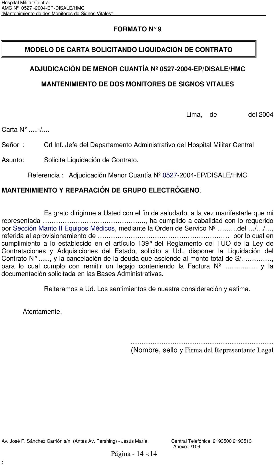 Referencia Adjudicación Menor Cuantía Nº 0527-2004-EP/DISALE/HMC MANTENIMIENTO Y REPARACIÓN DE GRUPO ELECTRÓGENO.