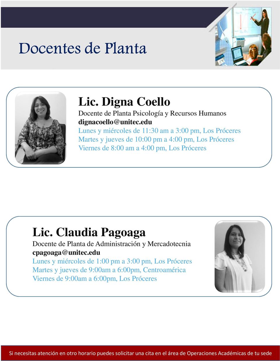 Próceres Lic. Claudia Pagoaga Docente de Planta de Administración y Mercadotecnia cpagoaga@unitec.