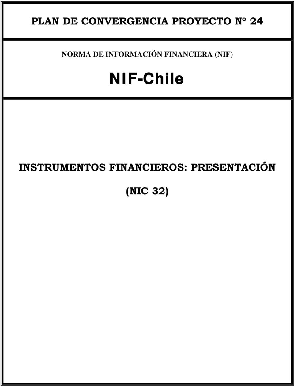 FINANCIERA (NIF) NIF-Chile