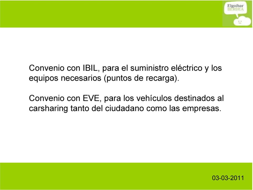 Convenio con EVE, para los vehículos destinados