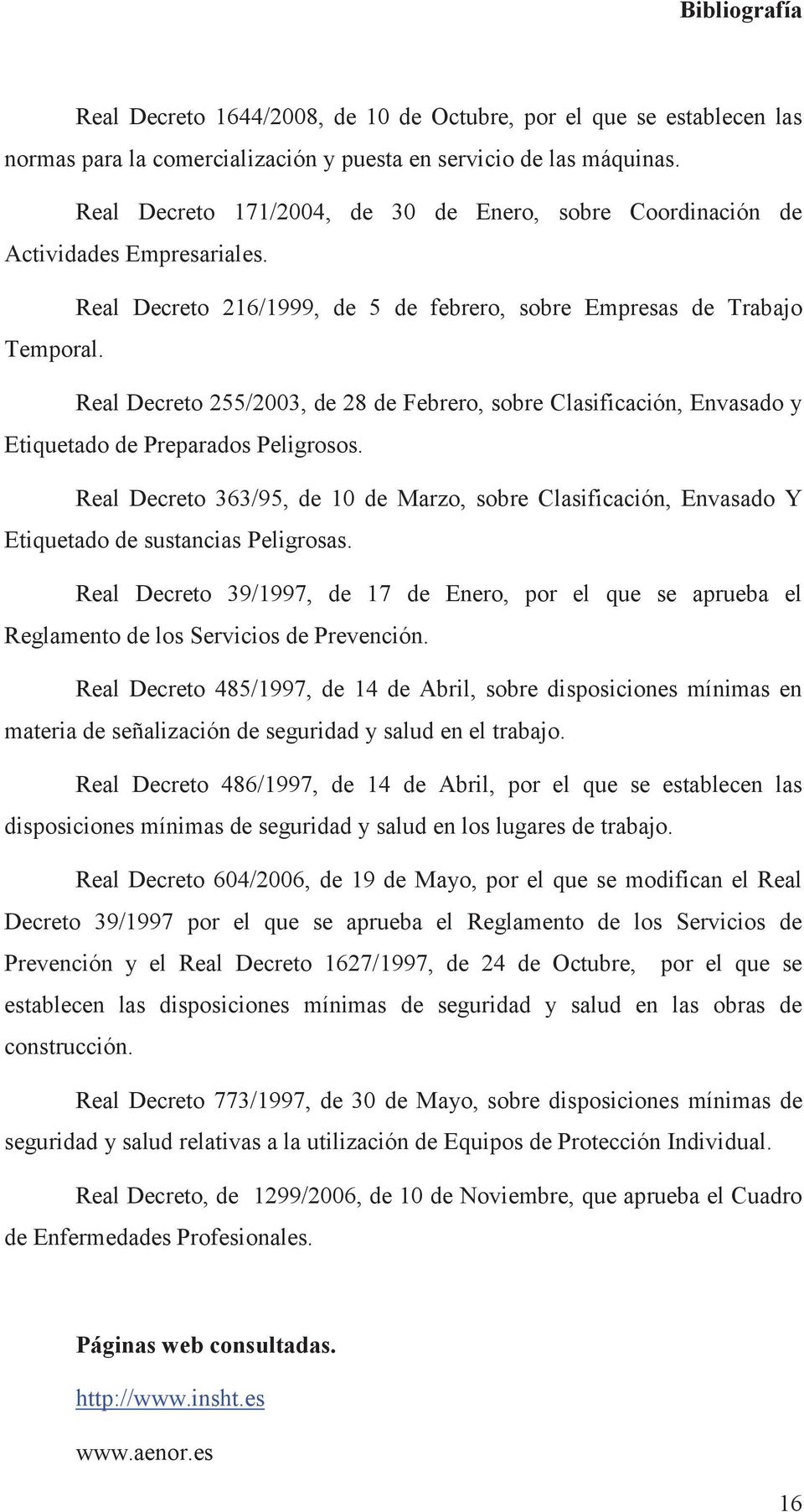 Real Decreto 255/2003, de 28 de Febrero, sobre Clasificación, Envasado y Etiquetado de Preparados Peligrosos.