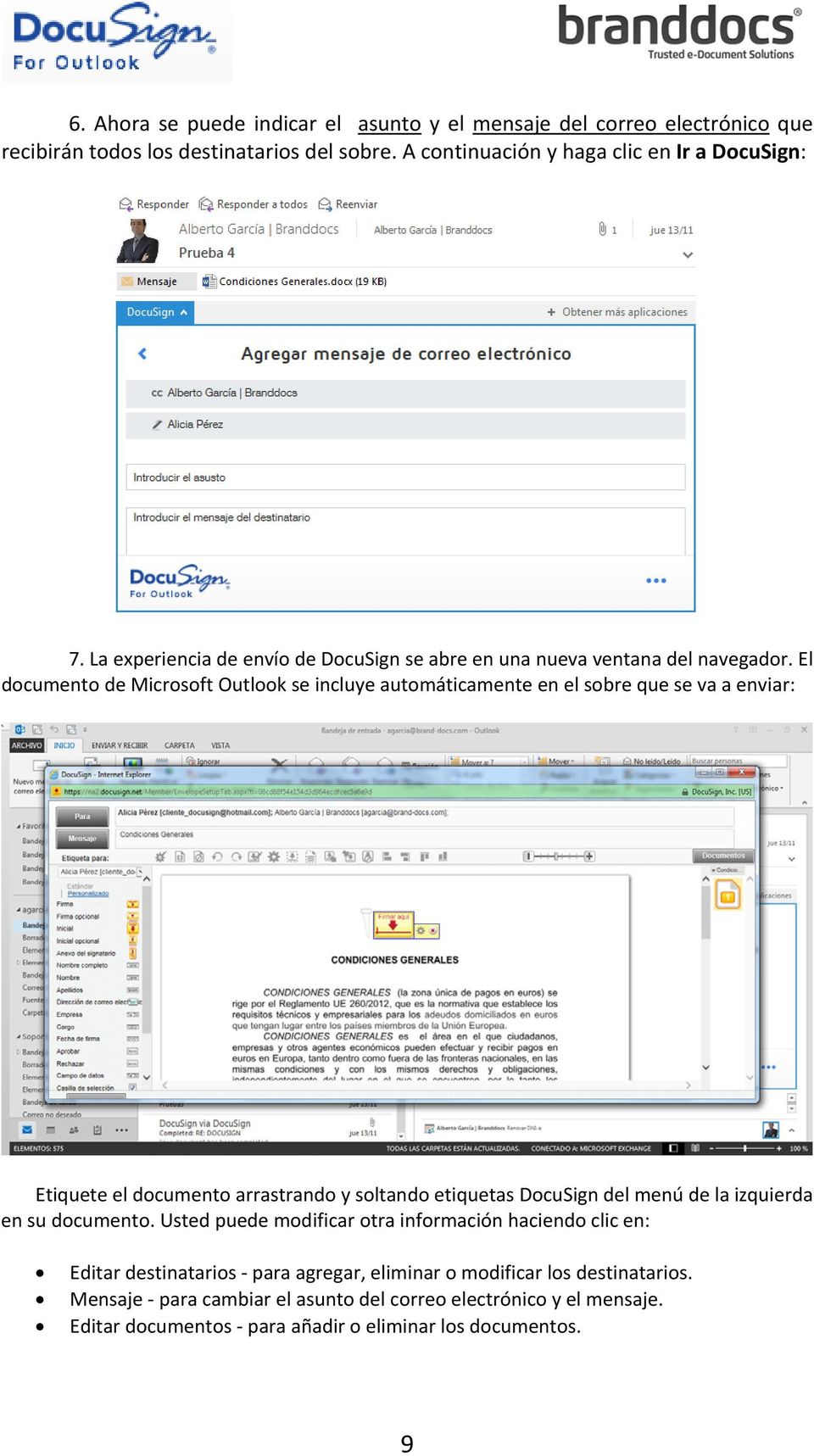El documento de Microsoft Outlook se incluye automáticamente en el sobre que se va a enviar: Etiquete el documento arrastrando y soltando etiquetas DocuSign del menú de la