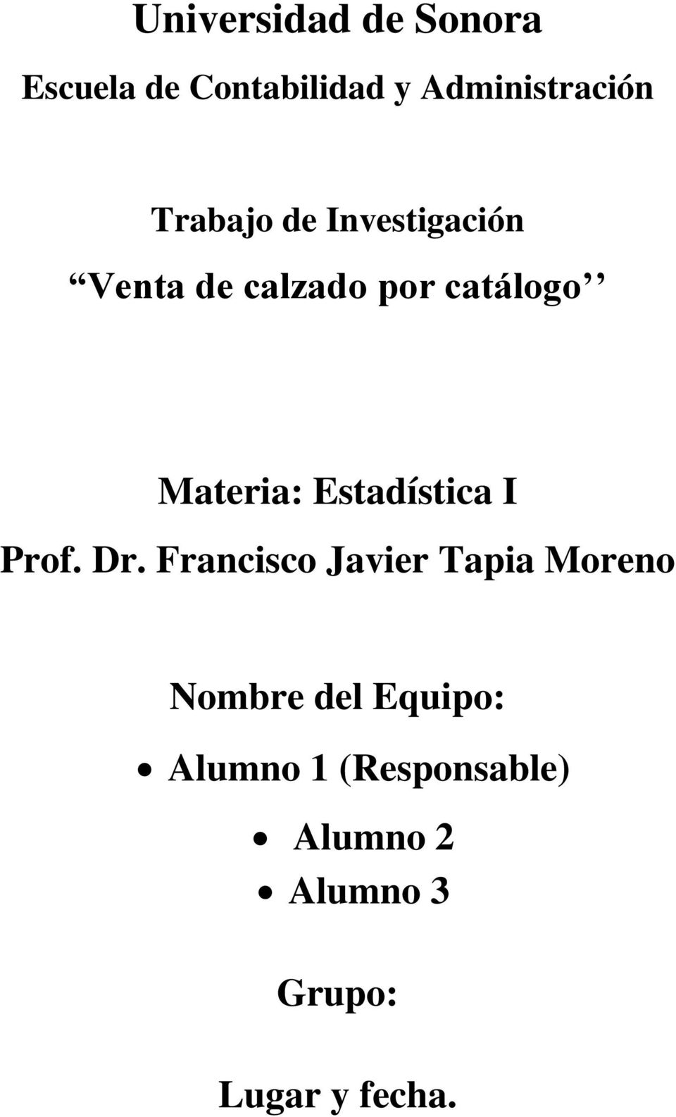 Estadística I Prof. Dr.