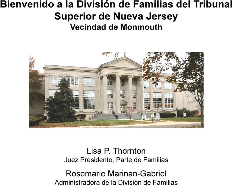 Thornton Juez Presidente, Parte de Familias Rosemarie