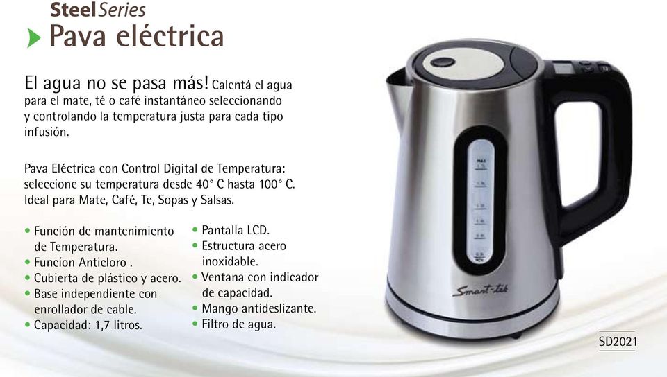 Pava Eléctrica con Control Digital de Temperatura: seleccione su temperatura desde 40 C hasta 100 C. Ideal para Mate, Café, Te, Sopas y Salsas.