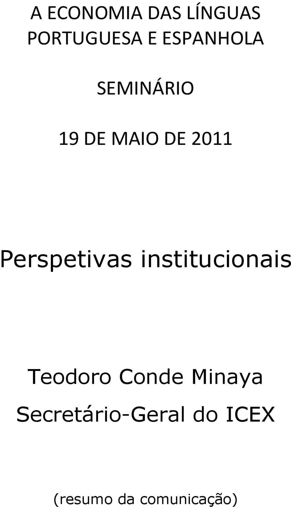 Perspetivas institucionais Teodoro Conde