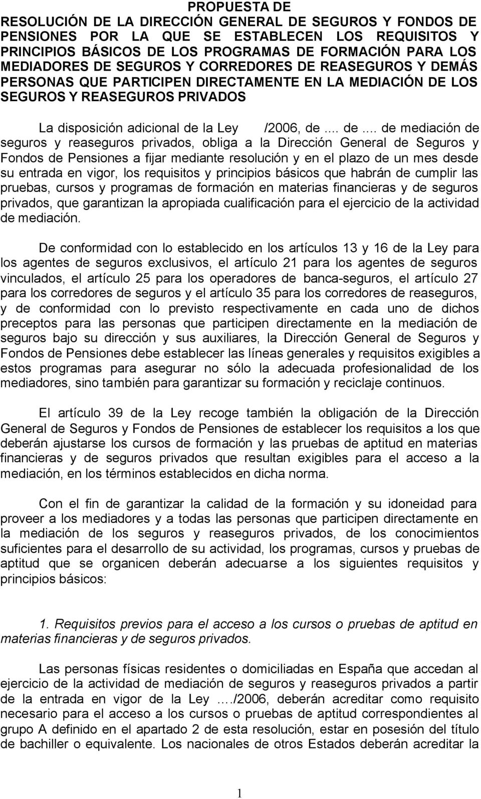 la Ley /2006, de.