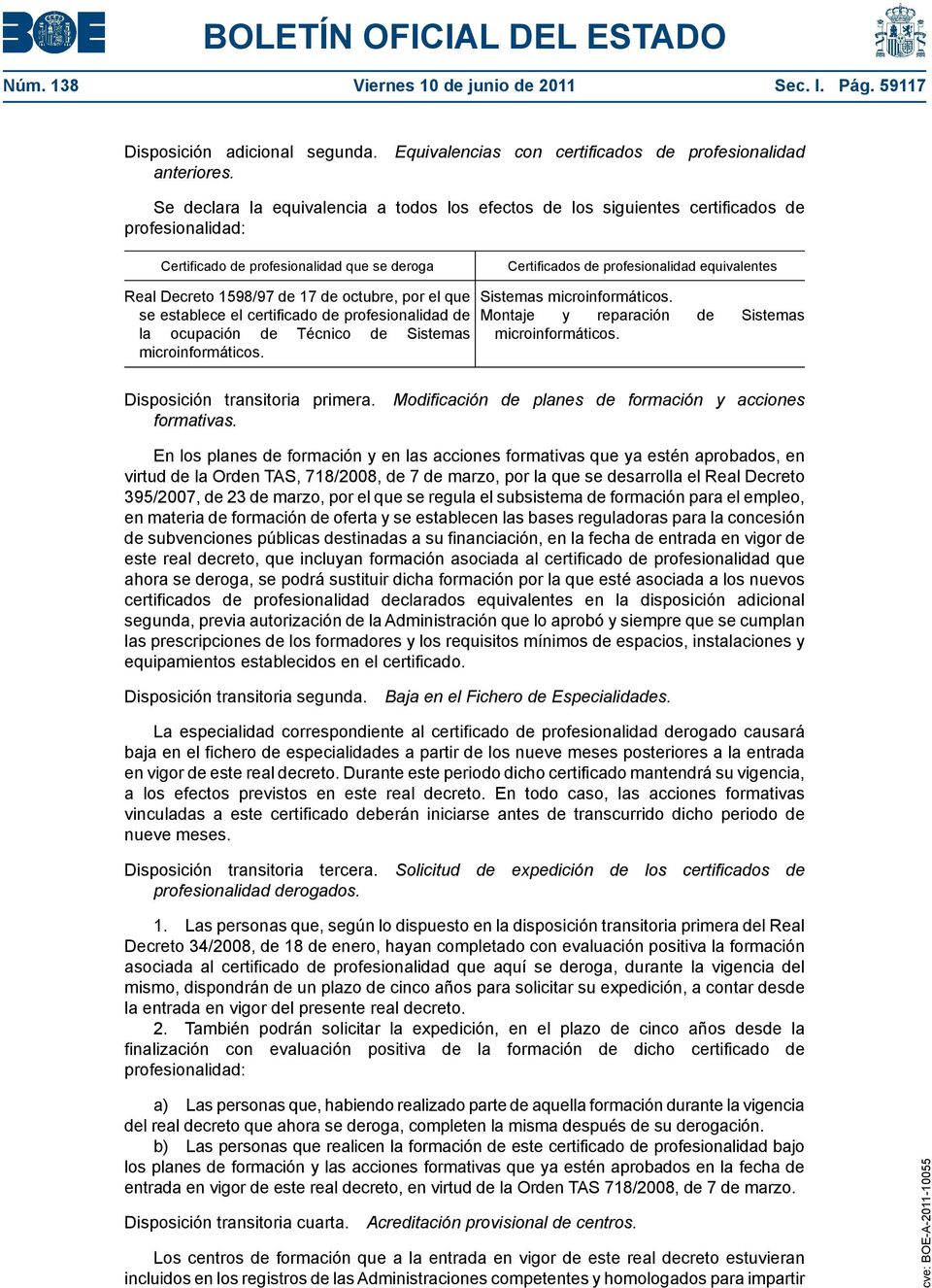 Decreto 1598/97 de 17 de octubre, por el que se establece el certificado de profesionalidad de la ocupación de Técnico de Sistemas microinformáticos.