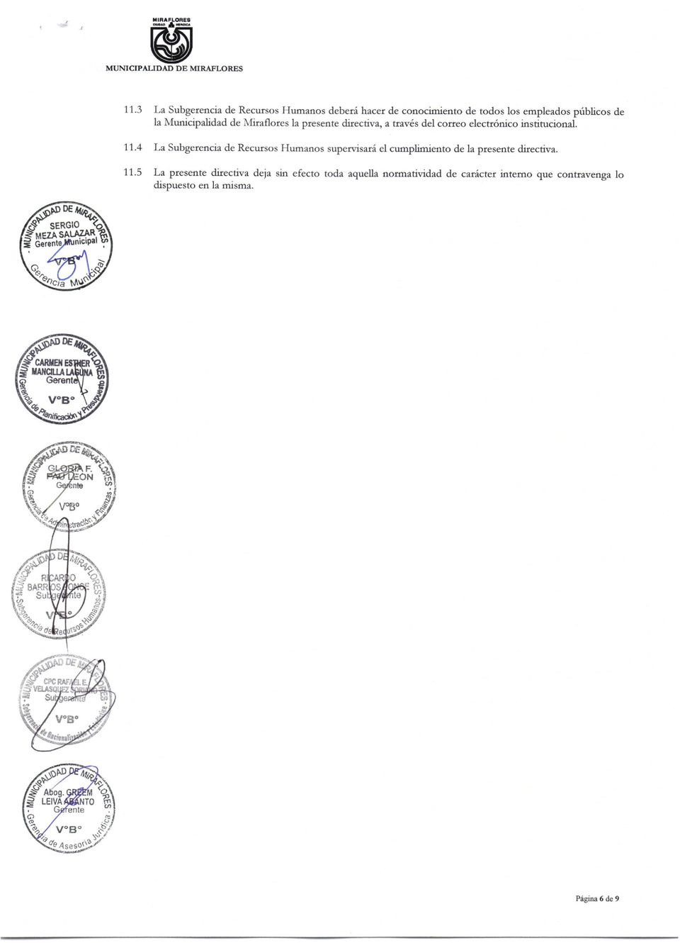 Municipalidad de Miraflores la presente directiva, a través del correo electrónico institucional. 11.