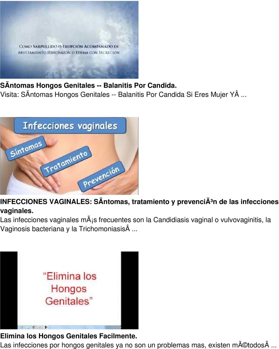 .. INFECCIONES VAGINALES: SÃ ntomas, tratamiento y prevenciã³n de las infecciones vaginales.