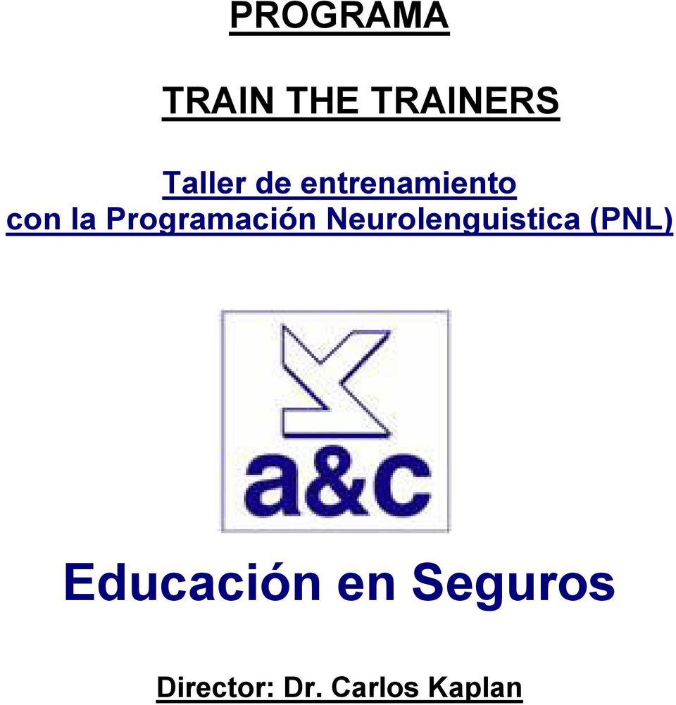 Programación Neurolenguistica (PNL)