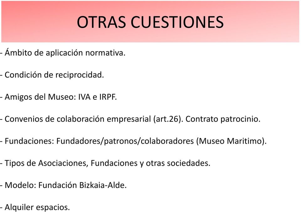 Contrato patrocinio. Fundaciones: Fundadores/patronos/colaboradores (Museo Maritimo).