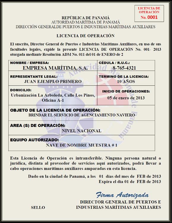 Licencia de Operación Autorización que expide la Autoridad Marítima de Panamá a toda persona natural o jurídica interesada en llevar a cabo actividades de servicios marítimos auxiliares dentro de los