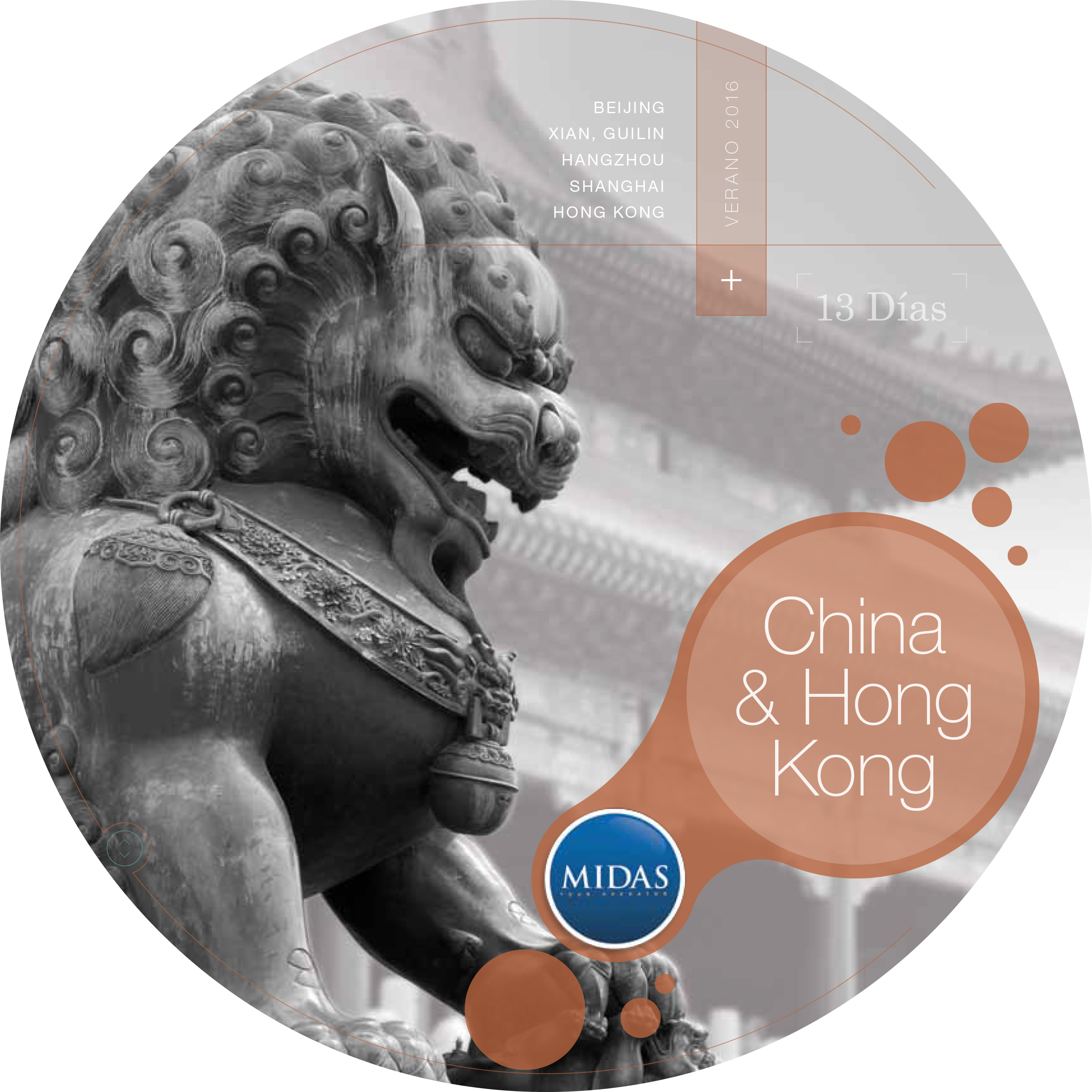 3/10/2016 China y Hong Kong 2016 18D/17N Salidas Grupales King Midas Tour Operator China y Hong Kong 2016 18D/17N Orientados por Expertos China y Hong Kong 2016 18D/17N Salidas : 07 Mayo*, 11 Junio*,