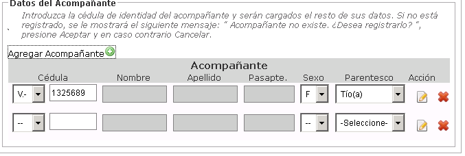 En caso de Viajar Acompañado: seleccione la opción y deberá cargar la siguiente información y luego presionar la opción Registrar. 2.2.1.