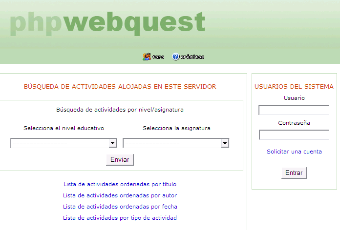 Sitios para realizar WebQuest Aula21.net http://www.aula21.