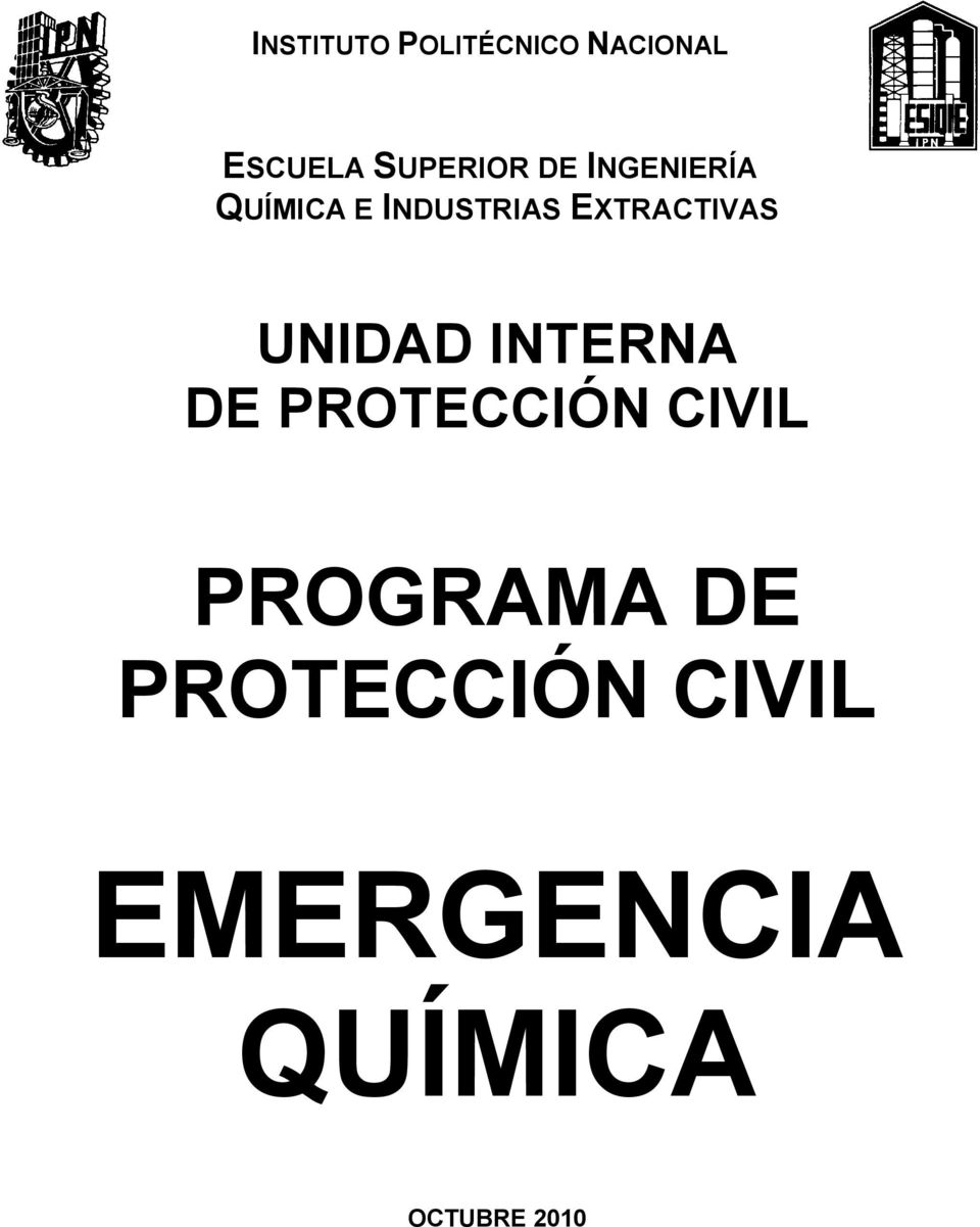 EXTRACTIVAS UNIDAD INTERNA DE PROTECCIÓN