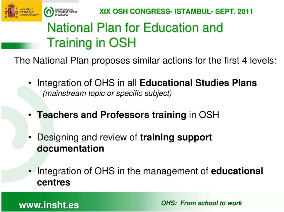 (mainstream topic or specific subject) Teachers and Professors training in OSH Designing