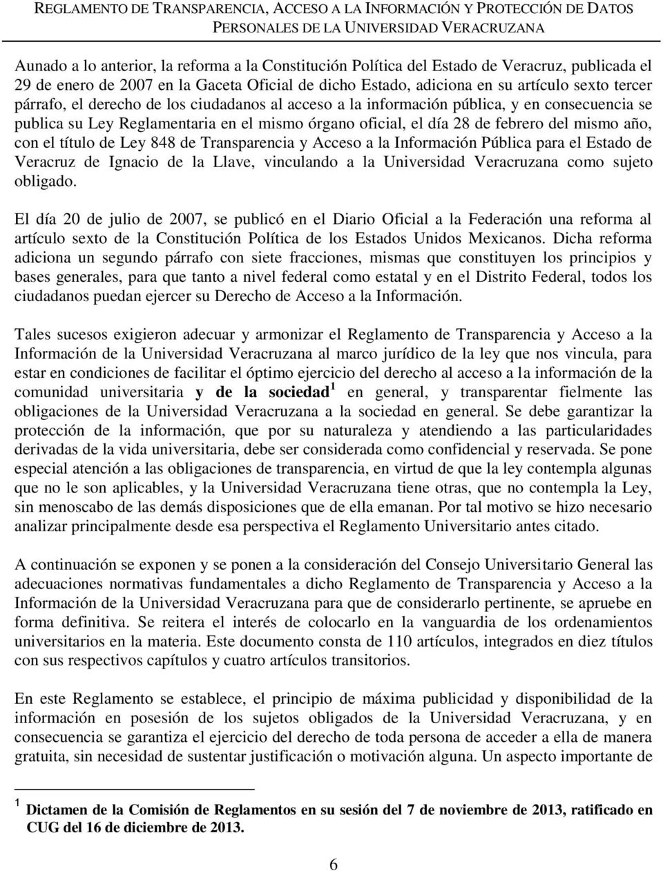 título de Ley 848 de Transparencia y Acceso a la Información Pública para el Estado de Veracruz de Ignacio de la Llave, vinculando a la Universidad Veracruzana como sujeto obligado.