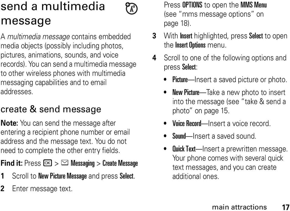 create & send message Note: You can send the message after entering a recipient phone number or email address and the message text. You do not need to complete the other entry fields.