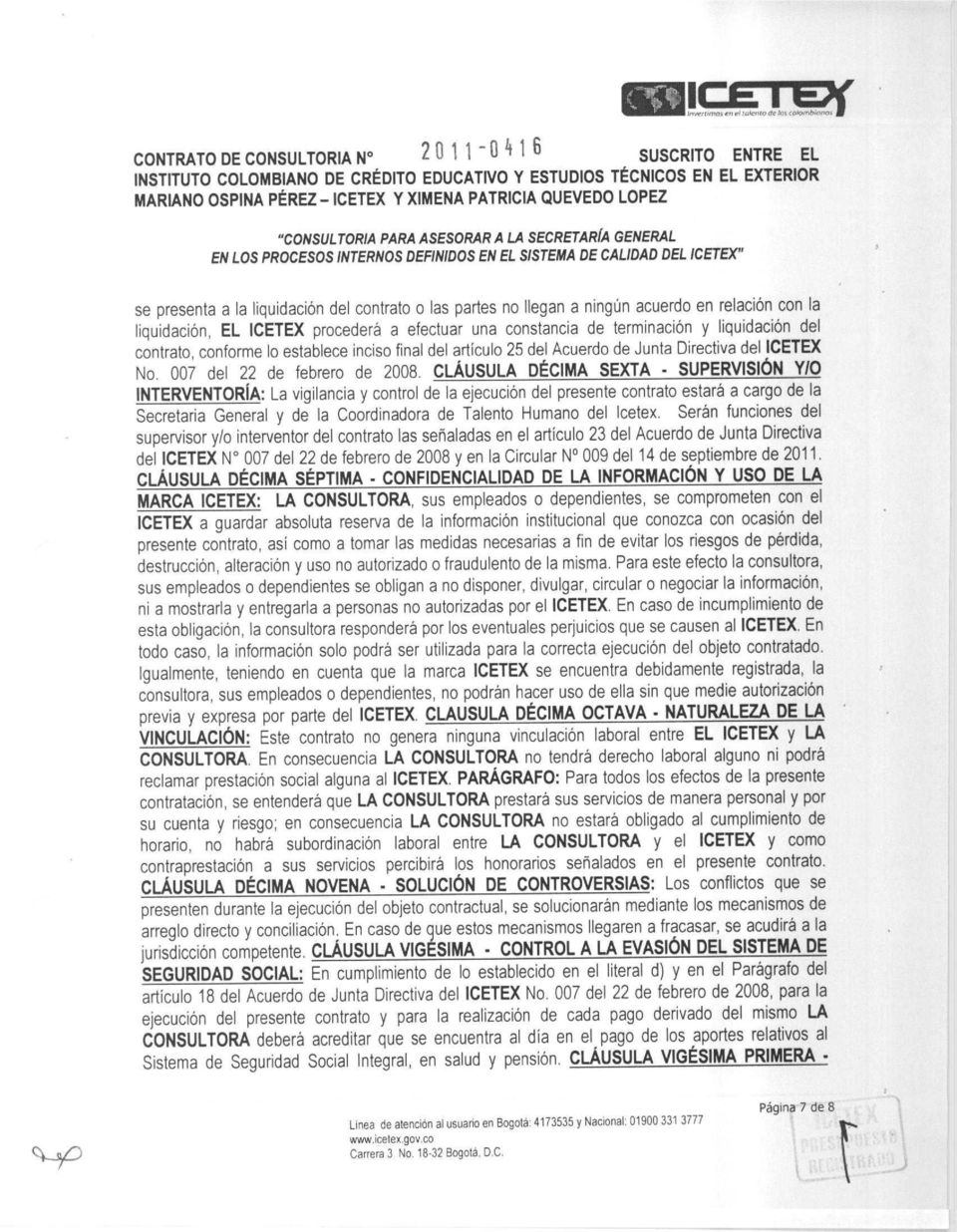 artículo 25 del Acuerdo de Junta Directiva del ICETEX No. 007 del 22 de febrero de 2008.