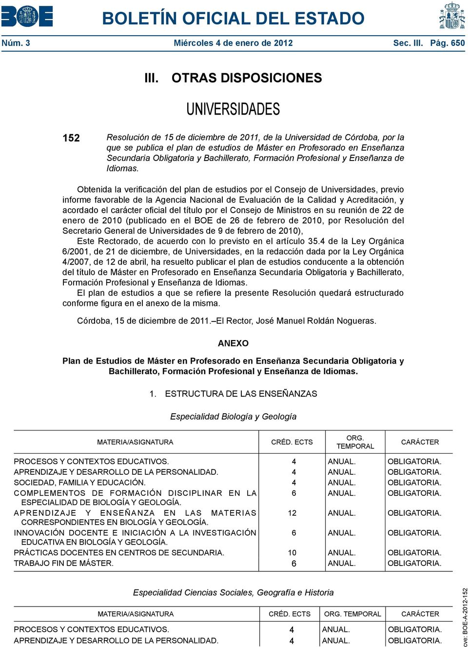 Obligatoria y Bachillerato, Formación Profesional y Enseñanza de Idiomas.