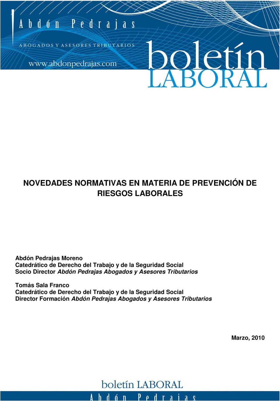 Abogados y Asesores Tributarios Tomás Sala Franco Catedrático de Derecho del Trabajo y de