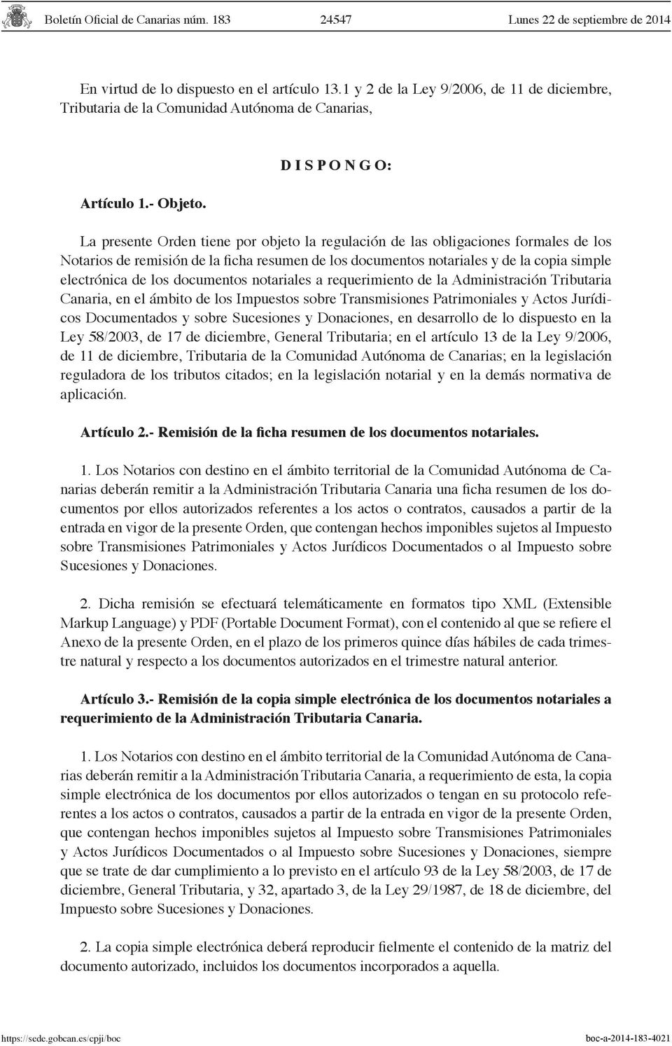 electrónica de los documentos notariales a requerimiento de la Administración Tributaria Canaria, en el ámbito de los Impuestos sobre Transmisiones Patrimoniales y Actos Jurídicos Documentados y