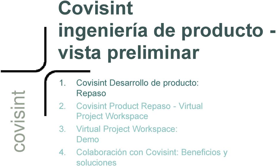 Covisint Product Repaso - Virtual Project Workspace 3.