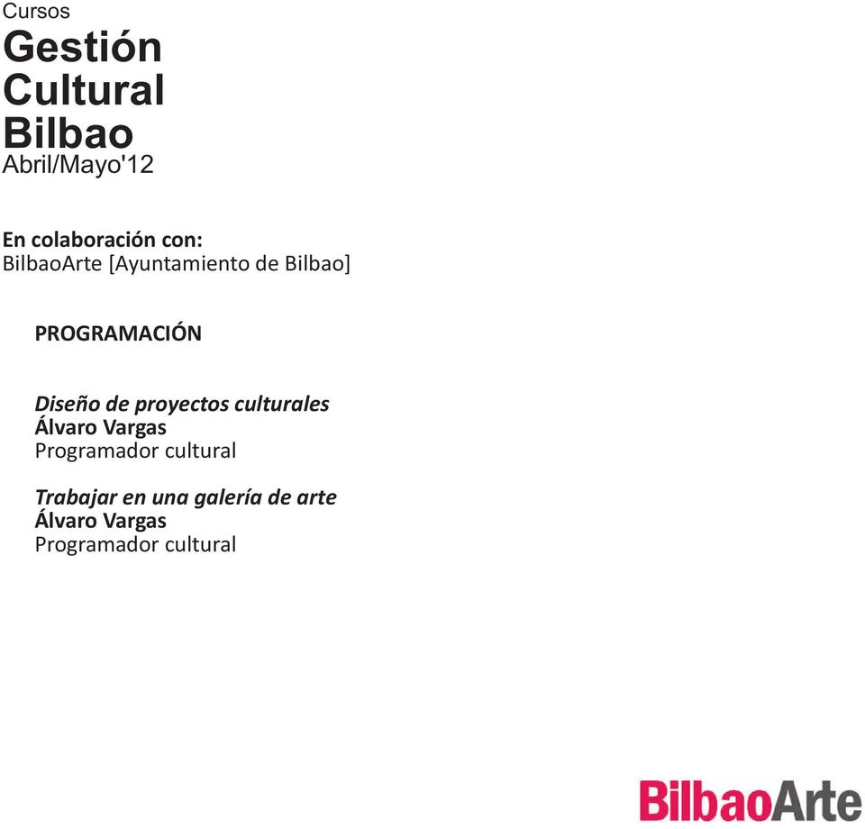 BilbaoArte [Ayuntamiento de Bilbao]