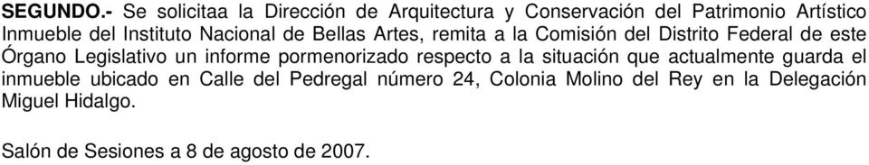 Nacional de Bellas Artes, remita a la Comisión del Distrito Federal de este Órgano Legislativo un informe