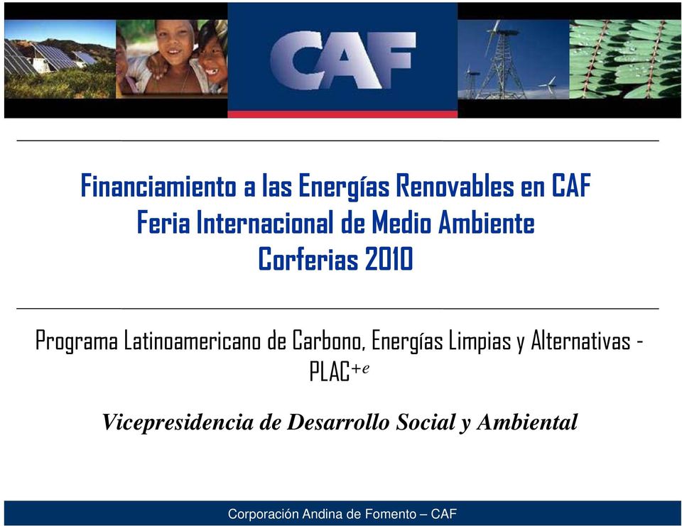 Latinoamericano i de Carbono, Energías Limpias i y