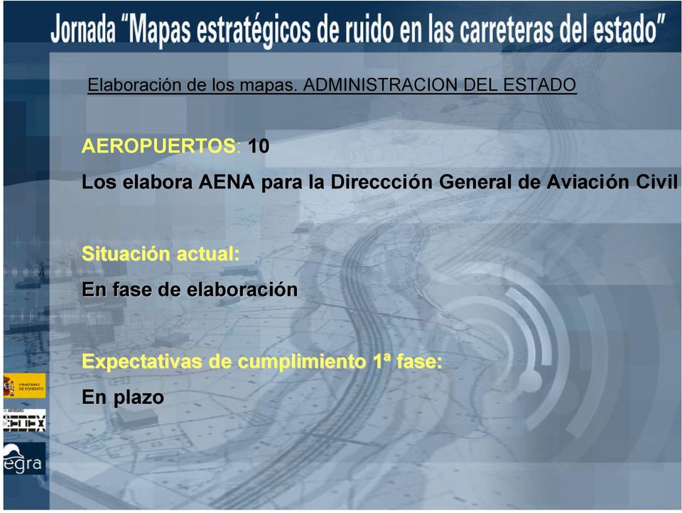 AENA para la Direccción General de Aviación Civil