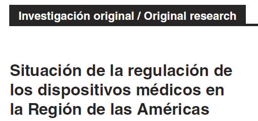 Número especial de la Revista Panamericana de Salud Pública: Strengthening of Regulatory Systems for Medicines in the Americas Publicado en Junio de 2016 Autores: Nilda Enríquez (OPS),