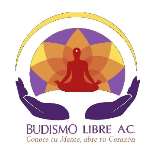 Ir a la PÁGINA INICIAL de Budismo Libre A.C. Retiro de meditación, enseñanzas y yoga en Querétaro Un camino por caminar hacia la paz interna. (El Lam Rim tibetano) www.budismolibre.