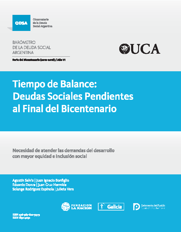 Pontificia Universidad Católica Argentina BARÓMETRO DE LA DEUDA SOCIAL ARGENTINA. 2016 Disponible en http://www.uca.edu.ar/index.