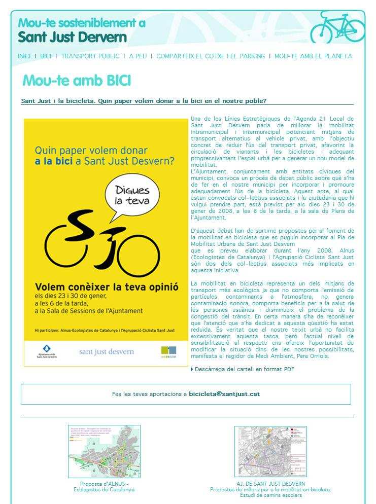 Les propostes relatives a la informació per internet de la mobilitat en bicicleta al municipi són: Enllaçar la pàgina de Fundació Mobilitat Sostenible des del web de Transports Incloure informació