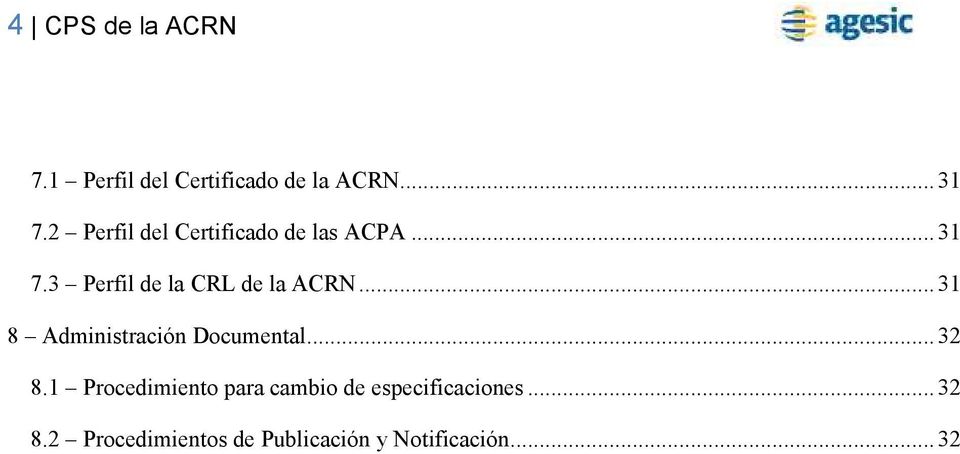 3 Perfil de la CRL de la ACRN... 31 8 Administración Documental... 32 8.