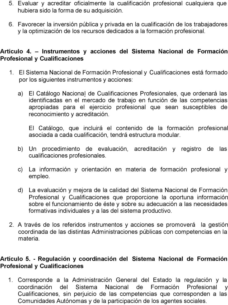 Instrumentos y acciones del Sistema Nacional de Formación Profesional y Cualificaciones 1.