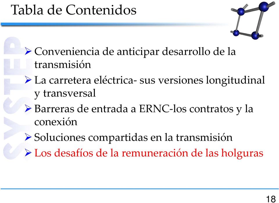 transversal Barreras de entrada a ERNC los contratos y la conexión