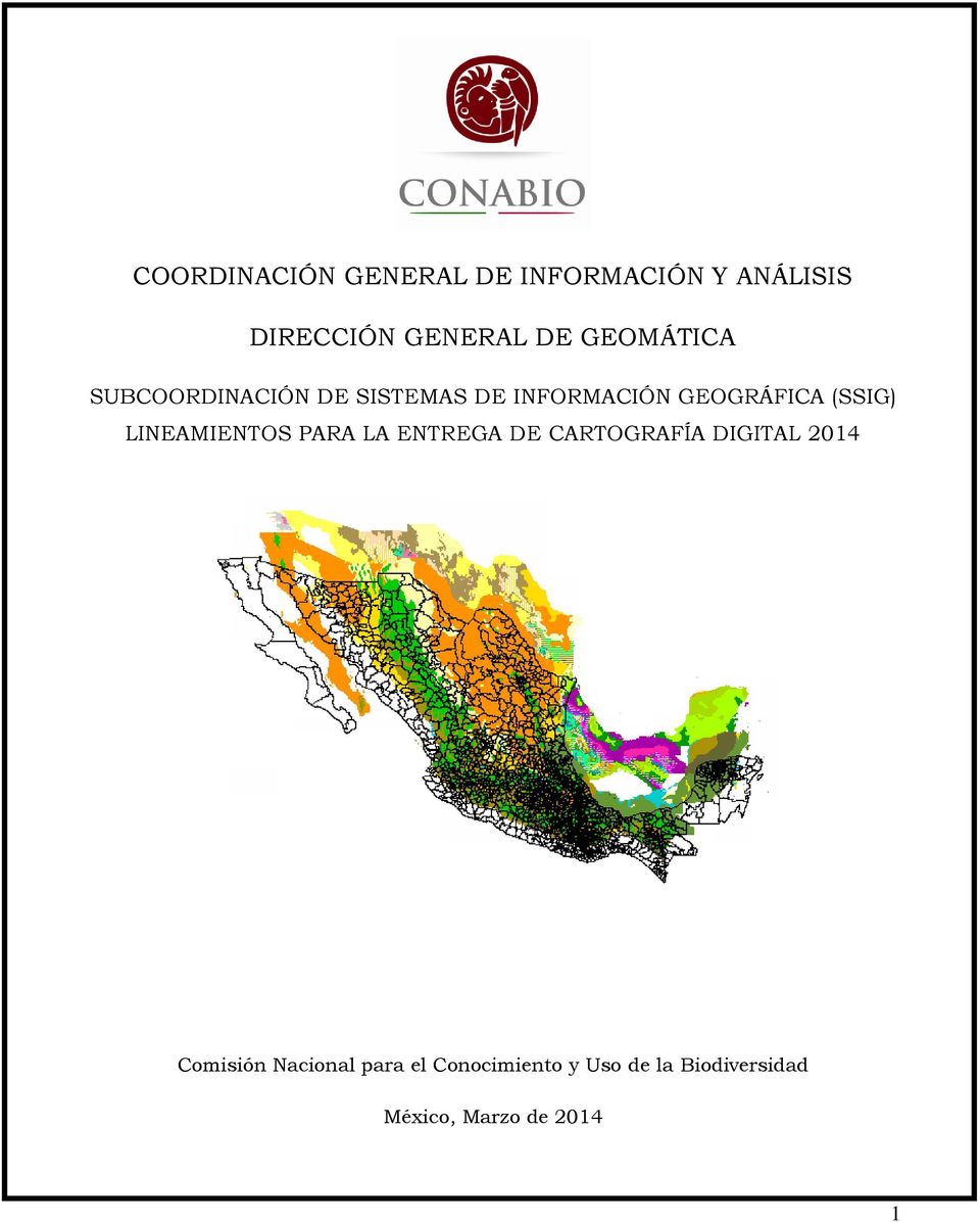 LINEAMIENTOS PARA LA ENTREGA DE CARTOGRAFÍA DIGITAL 2014 Comisión