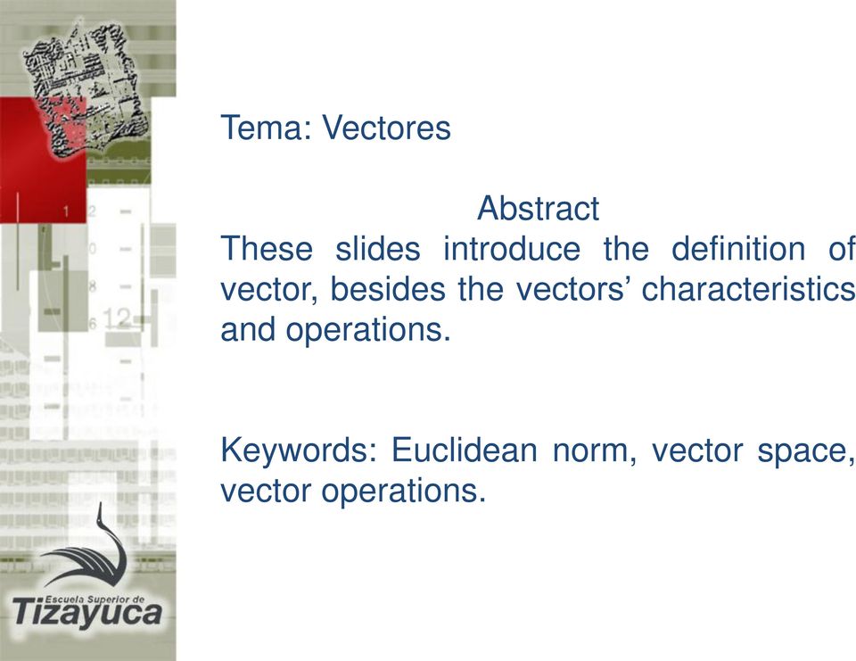the vectors characteristics and operations.