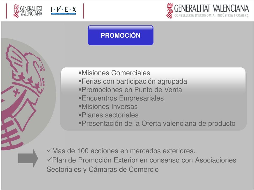 Presentación de la Oferta valenciana de producto Mas de 100 acciones en mercados