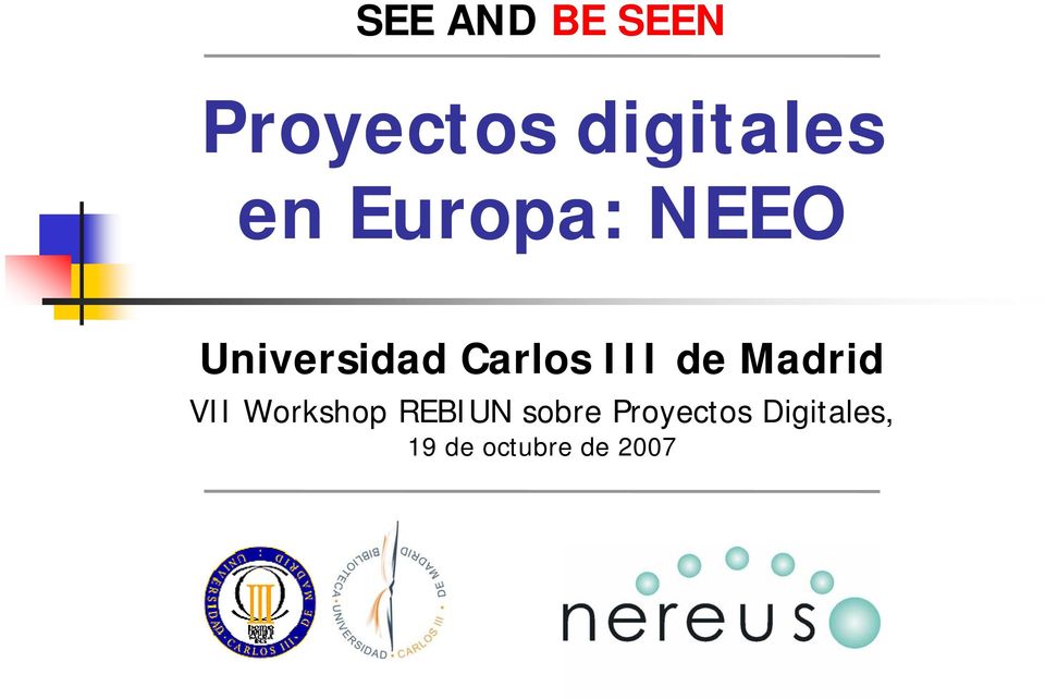 Madrid VII Workshop REBIUN sobre
