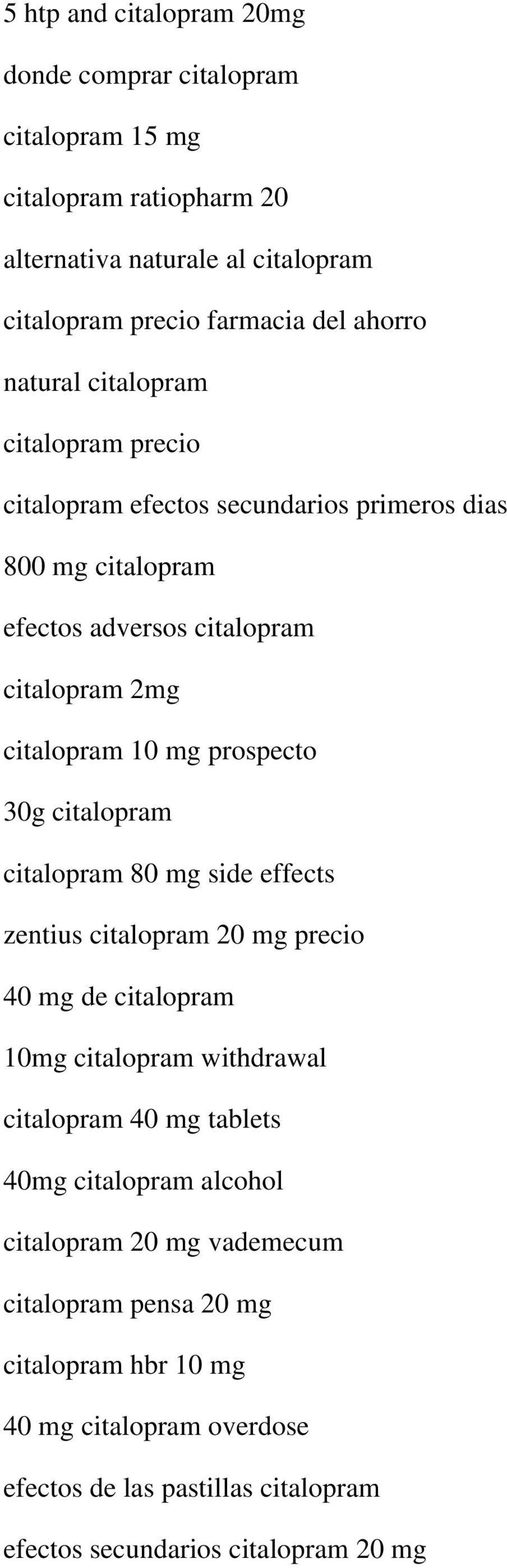 30g citalopram citalopram 80 mg side effects zentius citalopram 20 mg precio 40 mg de citalopram 10mg citalopram withdrawal citalopram 40 mg tablets 40mg citalopram